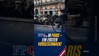 FPÖ-TV berichtet aus Paris – ein erster Vorgeschmack!