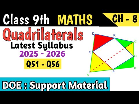 Class 9 Maths Chapter 8 Quadrilaterals DOE Support Material | Q51 - Q56