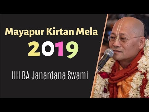Mayapur Kirtan Mela 2019 (Day 3) - HH BA Janardana Swami