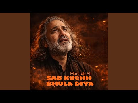 Sab Kuchh Bhula Diya