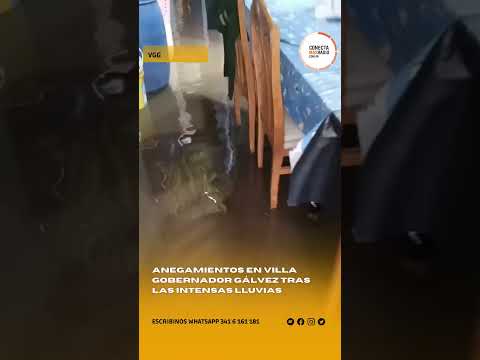 ​🌧️ ANEGAMIENTOS EN VILLA GOBERNADOR GÁLVEZ TRAS LAS INTENSAS LLUVIAS