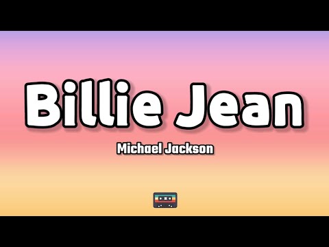 Michael Jackson - Billie Jean (Lyrics)