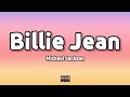 Michael Jackson - Billie Jean (Lyrics)