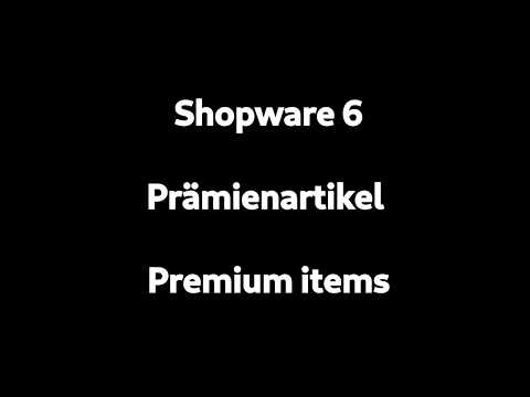 Shopware 6 Prämienartikel / Premium items