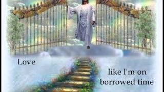 Jason Gray - &quot;Good To Be Alive&quot; Lyrics