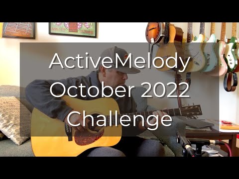 ActiveMelody Oct 2022 Challenge