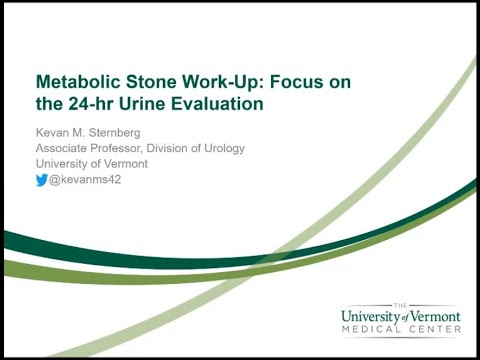 6.1.2020 Urology COViD Didactics - Metabolic Stone Work-Up: Focus on the 24-hour Urine Evaluation