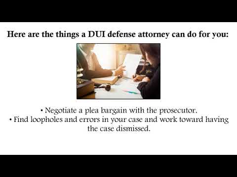 Video: What a DUI Defense Attorney Do for Me
