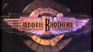 The Doobie Brothers - Tonight I&#39;m Coming Through (The Border)