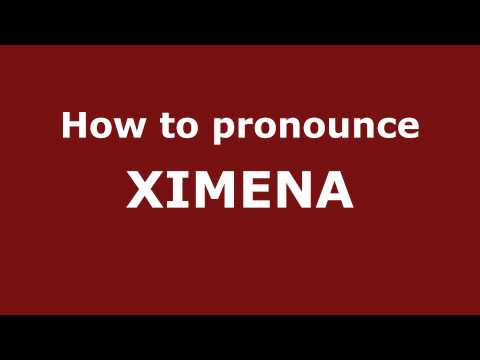 How to Pronounce XIMENA in Spanish - PronounceNames.com