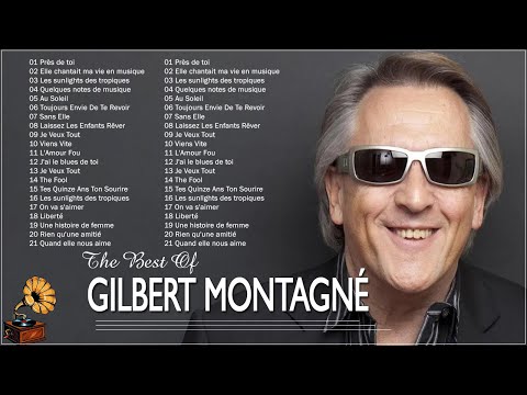 Gilbert Montagné Les Plus Grands Succès - Gilbert Montagné Best of