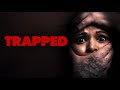 Trapped 2025 Official Trailer