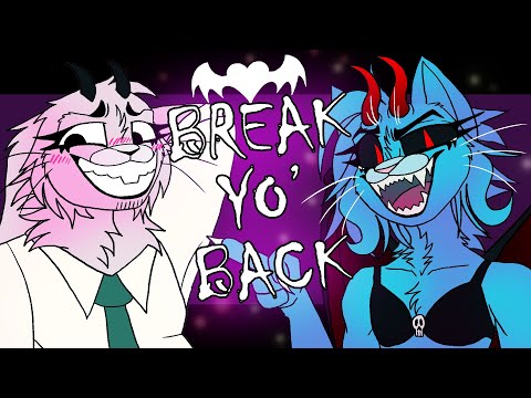 BREAK YO B🐱CK // animation meme // ♥ Lucicole ♥