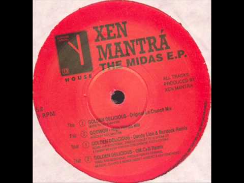 Xen Mantra - Golden Delicious (Original Le Crunch Mix)