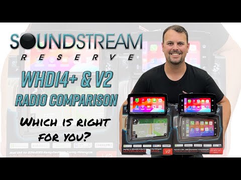 Soundstream Reserve WHD14+ & V2 Radio Feature Comparison - Which is right for your Harley Davidson®?