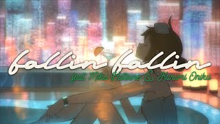 fallin' fallin' feat. 初音ミク& 音風ヰクル / 平田義久