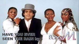 Boney M - Have You Ever Seen The Rain (Lyric Video)