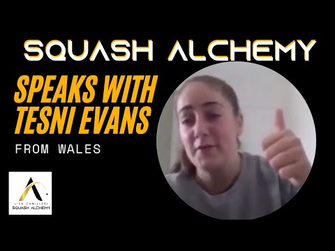 Squash Alchemy - Interview with Tesni Evans