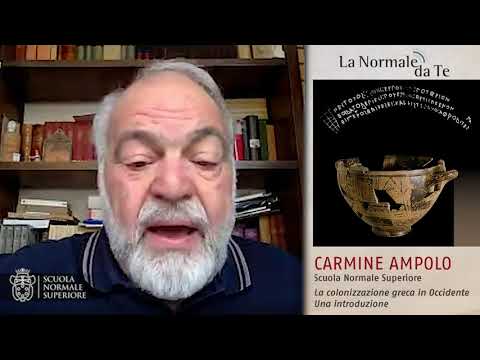 Carmine Ampolo, La colonizzazione greca in Occidente. Una introduzione - 11 giugno 2020