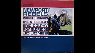 Newport Rebels / Jazz Artists Guild