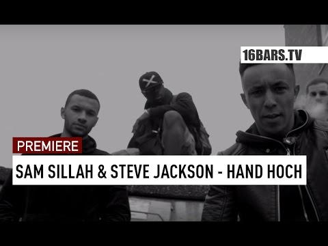 Sam Sillah & Steve Jackson feat. Micel O - Hand Hoch (16BARS.TV PREMIERE)