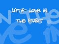 Love In The First - Latif