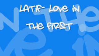 Latif- Love In The First