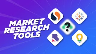 5 Best Market Research Tools in 2024