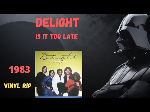 Delight – Is It Too Late (1983)