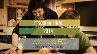 preview picture of video 'Videoaula IFC Campus Sombrio - Pesquisa Final 2014'