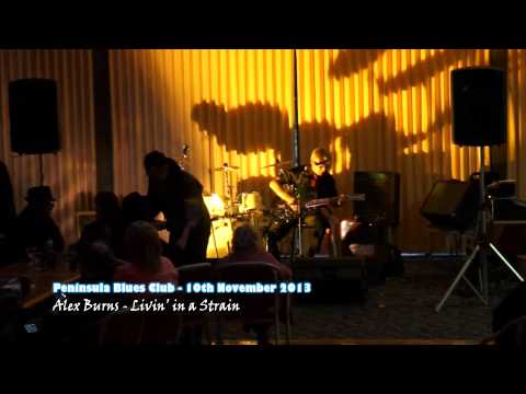 Alex Burns - Livin' in a Strain