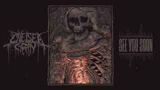 Chelsea Grin - See You Soon