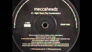 Meccaheadz - Night Skool (The Headzmaster)