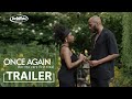 ONCE AGAIN (for the very first time) Fall Trailer | Indican Pictures