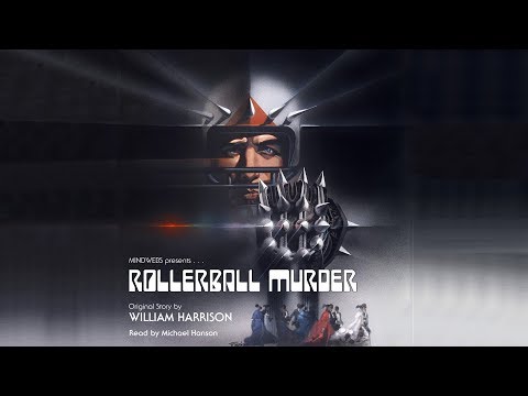 MindWebs - Rollerball Murder Re-Upload - Unedited Version - Radio Show