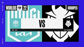 Worlds 2022 - Group Stage - D6 - DK vs G2
