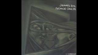 Johannes Heil - Paranoid Dancer (2002)