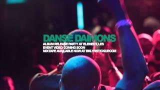 Danse Daimons Album Release Party: Obnoxious New York