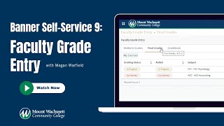 Banner Self Service 9:  Faculty Grade Entry