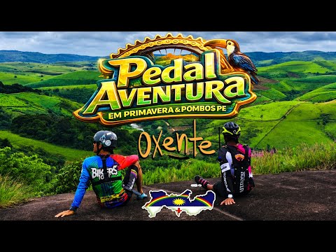 Pedal Aventura em Primavera e Pombos Pernambuco! Pura Aventura. 