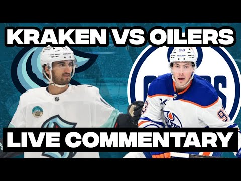 Edmonton Oilers Vs Seattle Kraken LIVE COMMENTARY | 2025-26 NHL Season