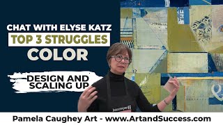 149 - Pamela Caughey - Chat with Elyse Katz - Top 3 Struggles: Color, Design and Scaling Up!