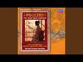 Puccini: Manon Lescaut / Act 2 - Che ceffi son costor? ... Sulla vetta tu del monte