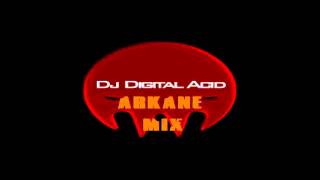 Dj Digital Acid (ARKANE mix)