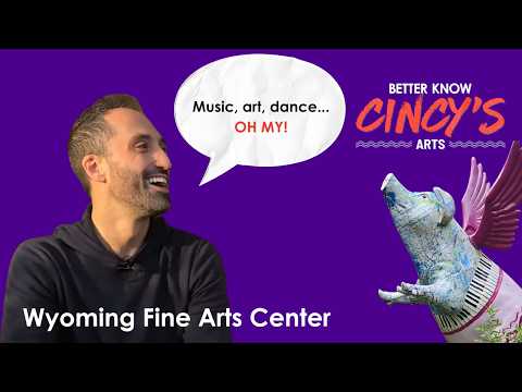 Better Know The Wyoming Fine Arts Center | "Better Know Cincy's Arts" Season 3, Episode 1