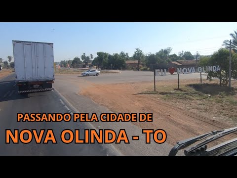 PASSANDO PELA CIDADE DE NOVA OLINDA - TO