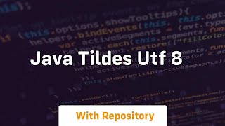 java tildes utf 8