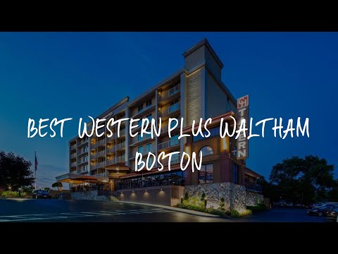 Best Western Plus Waltham Boston Review - Waltham , United States of America
