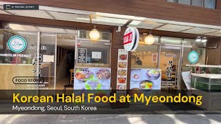 Halal Food in Myeongdong Seoul, South Korea