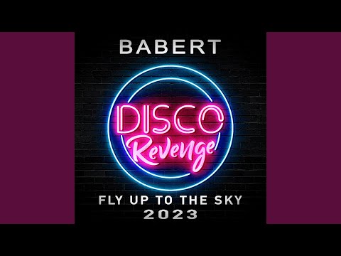 Fly up to the Sky (Babert 2023)
